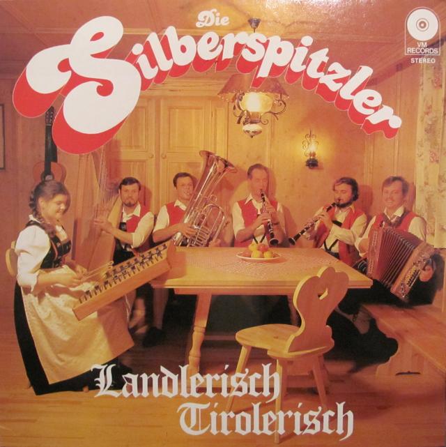 landlerisch tirolerisch_die  silberspitzler